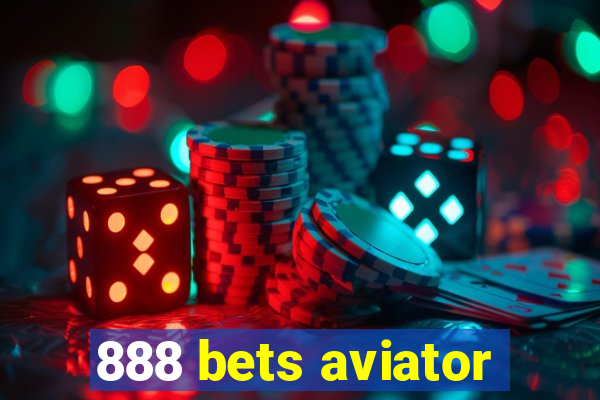 888 bets aviator